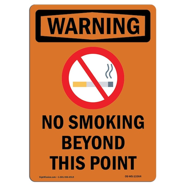 OSHA WARNING Sign, No Smoking Beyond This Point W/ Symbol, 18in X 12in Decal, 12" W, 18" L, Portrait